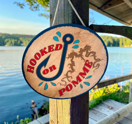 HOOKED ON POMME SIGN