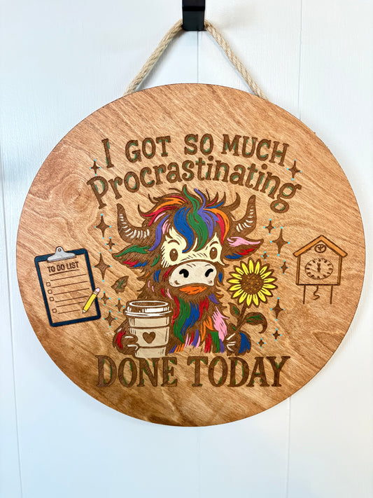 COW PROCRASTINATE SIGN