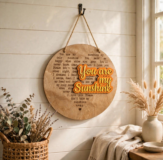 YOU ARE MY SUNSHINE SIGN